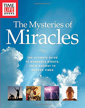 TIME-LIFE THE MYSTERIES OF MIRACLES